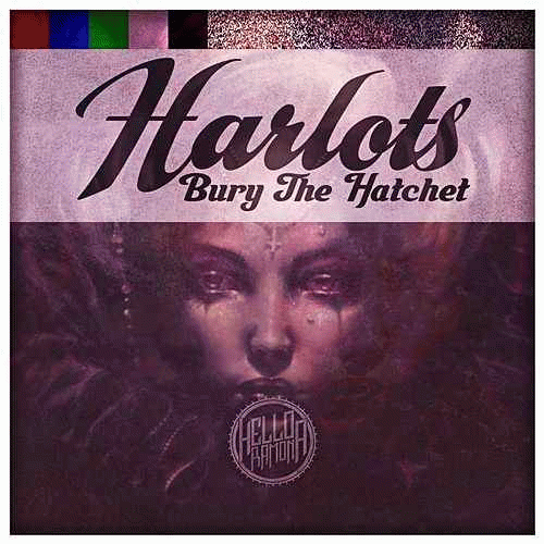Hello Ramona : Harlots (Bury the Hatchet)
